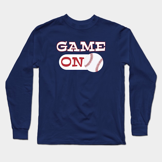 Game ON mode Baseball - funny baseball saying Long Sleeve T-Shirt by BrederWorks